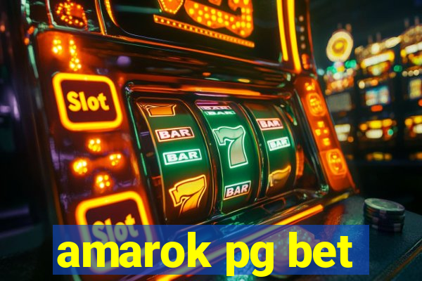 amarok pg bet